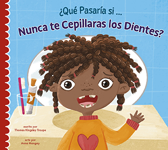 Cover Art for ¿Qué pasaría si nunca te cepillaras los dientes?