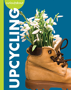Cover Art for Curious about Upcycling