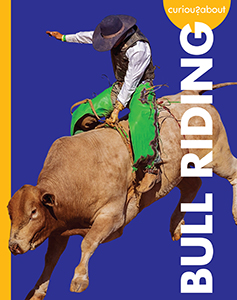 Cover Art for Curious about Bull Riding