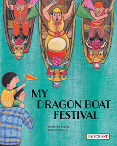 Cover Art for My Dragon Boat Festival 