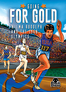 Cover Art for Going for Gold: Wilma Rudolph and the 1960 Olympics