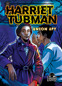 Cover Art for Harriet Tubman: Union Spy