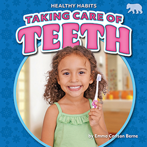 Cover Art for Taking Care of Teeth