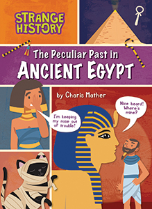 Cover Art for The Peculiar Past in Ancient Egypt