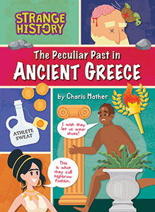 Cover Art for The Peculiar Past in Ancient Greece