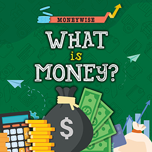 Cover Art for What Is Money?