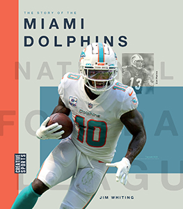 Cover Art for The Story of the Miami Dolphins