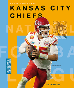 Cover Art for La historia de los Kansas City Chiefs