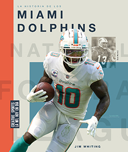 Cover Art for La historia de los Miami Dolphins