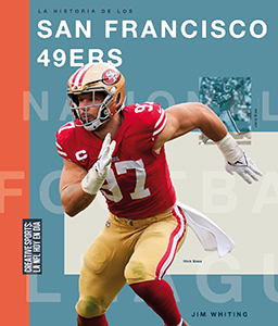Cover Art for La historia de los San Francisco 49ers
