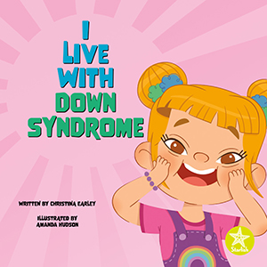 Cover Art for I Live with Down Syndrome