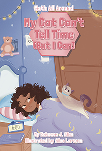 Cover Art for My Cat Can't Tell Time (But I Can)