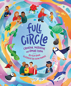 Cover Art for Full Circle: Creation, Migration, and Coming Home