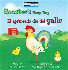 Cover Art for Rooster's Busy Day / El ajetreado d’a del gallo