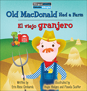 Cover Art for Old MacDonald Had a Farm / El viejo granjero