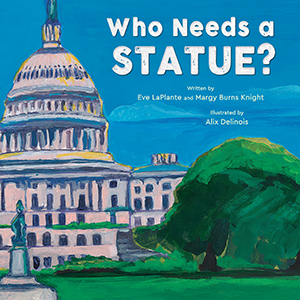 Cover Art for Who Needs a Statue?